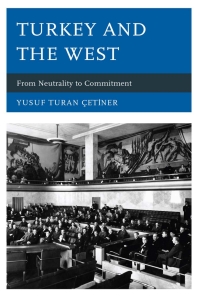 Cover image: Turkey and the West 9780761861898