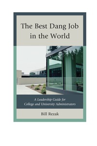 Cover image: The Best Dang Job in the World 9780761861935