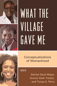 Cover image: What the Village Gave Me 9780761861973