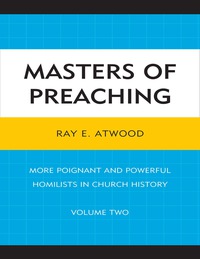 صورة الغلاف: Masters of Preaching 9780761862062