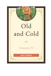 Cover image: Old and Cold 9780761862208