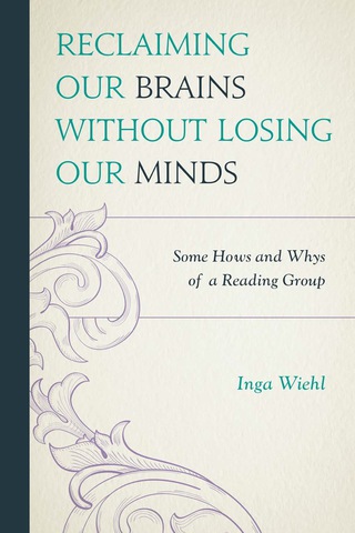 表紙画像: Reclaiming Our Brains Without Losing Our Minds 1st edition 9780761862376
