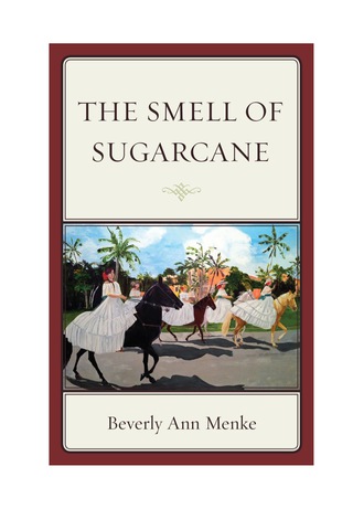 Cover image: The Smell of Sugarcane 1st edition 9780761862864