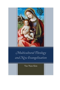 Imagen de portada: Multicultural Theology and New Evangelization 9780761863038
