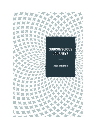 Omslagafbeelding: Subconscious Journeys 1st edition 9780761863335