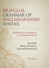 Cover image: Bilingual Grammar of English-Spanish Syntax 3rd edition 9780761863755