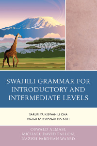 Omslagafbeelding: Swahili Grammar for Introductory and Intermediate Levels 9780761863816