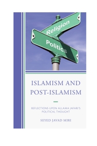 Cover image: Islamism and Post-Islamism 9780761863878