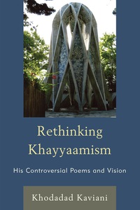 Cover image: Rethinking Khayyaamism 9780761864066