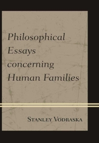 صورة الغلاف: Philosophical Essays concerning Human Families 9780761864240