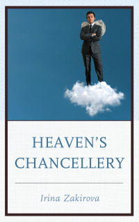 Omslagafbeelding: Heaven's Chancellery 9780761864523