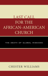 Titelbild: Last Call for the African-American Church 9780761864967
