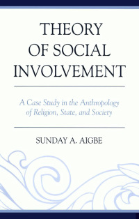 Cover image: Theory of Social Involvement 9780819188731