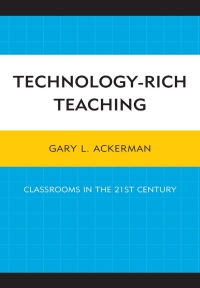 Cover image: Technology-Rich Teaching 9780761866084