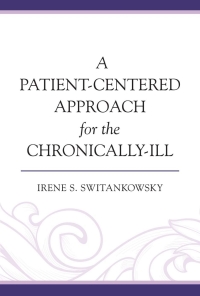 Imagen de portada: A Patient-Centered Approach for the Chronically-Ill 9780761866268