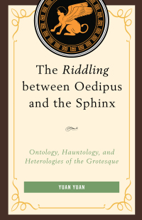 Omslagafbeelding: The Riddling between Oedipus and the Sphinx 9780761866626