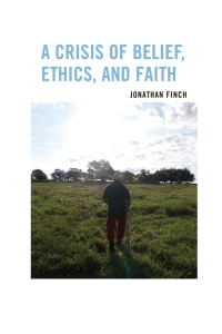 Immagine di copertina: A Crisis of Belief, Ethics, and Faith 9780761866640