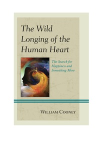 Omslagafbeelding: The Wild Longing of the Human Heart 9780761866954