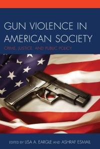 Cover image: Gun Violence in American Society 9780761867043