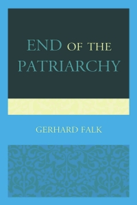 Cover image: End of the Patriarchy 9780761867067
