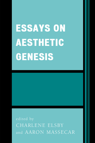 Omslagafbeelding: Essays on Aesthetic Genesis 1st edition 9780761867692