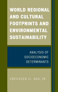 Imagen de portada: World Regional and Cultural Footprints and Environmental Sustainability 9780761868644