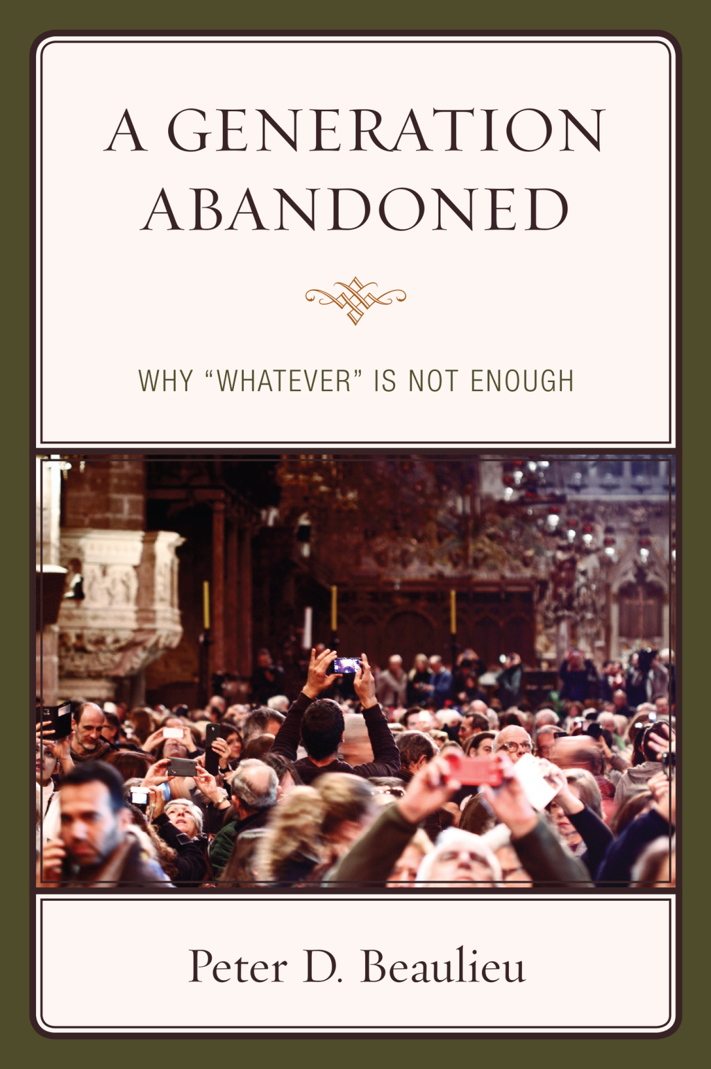 Generation Abandoned Why ‘Whatever’ Is Not Enough
