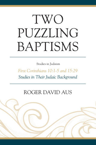 Imagen de portada: Two Puzzling Baptisms 1st edition 9780761869399