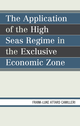 Omslagafbeelding: The Application of the High Seas Regime in the Exclusive Economic Zone 9780761869504