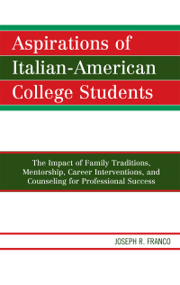 Imagen de portada: Aspirations of Italian-American College Students 9780761869702
