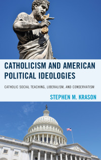 Imagen de portada: Catholicism and American Political Ideologies 9780761869771