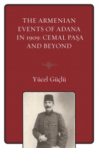 Cover image: The Armenian Events Of Adana In 1909 9780761869931