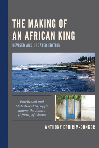 Cover image: Making of an African King 9780761870708