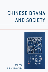 Omslagafbeelding: Chinese Drama and Society 9780761871316