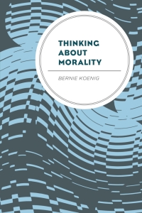 Cover image: Thinking About Morality 9780761872016