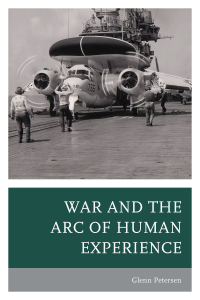 Cover image: War and the Arc of Human Experience 9780761872351