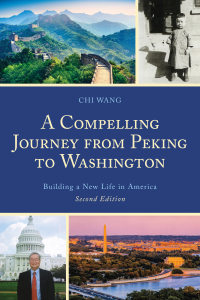 Imagen de portada: A Compelling Journey from Peking to Washington 2nd edition 9780761872412