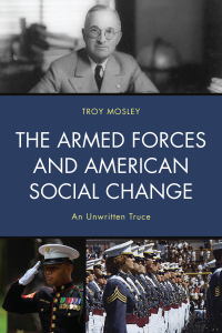 Cover image: The Armed Forces and American Social Change 9780761872511