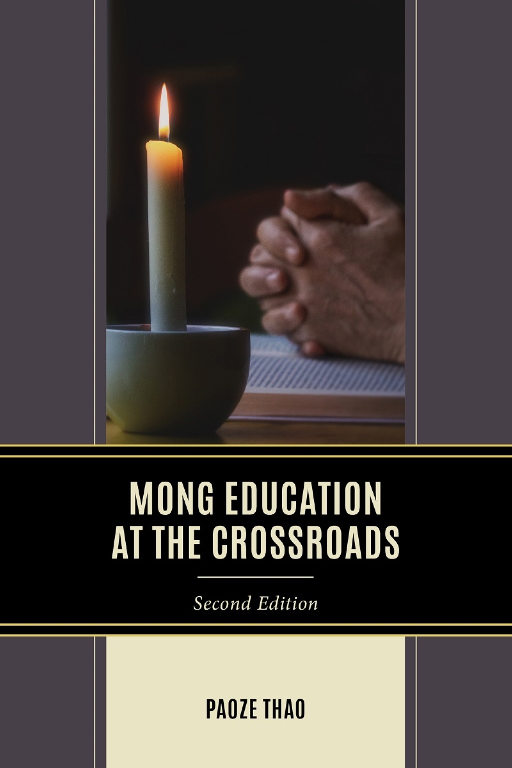 Mong Education at the Crossroads 2nd Edition
