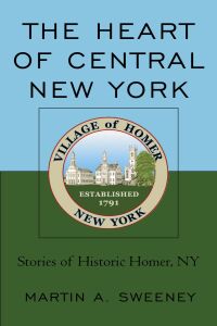 Cover image: The Heart of Central New York 9780761873327