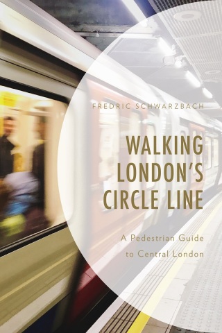 Cover image: Walking London's Circle Line 1st edition 9780761873747