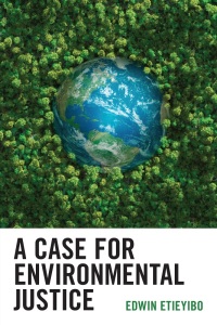 Cover image: A Case for Environmental Justice 9780761873815