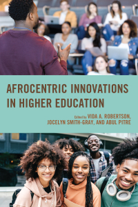 Cover image: Afrocentric Innovations in Higher Education 9780761874225