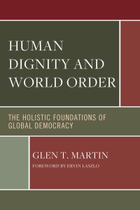 صورة الغلاف: Human Dignity and World Order 9780761874249