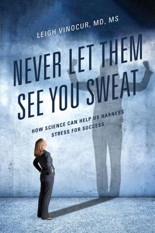 Cover image: Never Let Them See You Sweat 1st edition 9780761874362