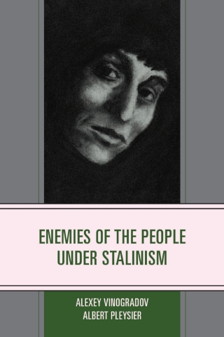 Cover image: Enemies of the People under Stalinism 1st edition 9780761874072