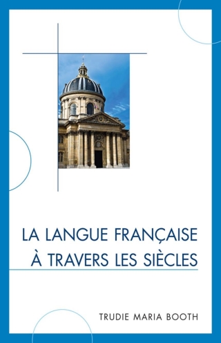Cover image: La langue française à travers les siècles 1st edition 9780761857662