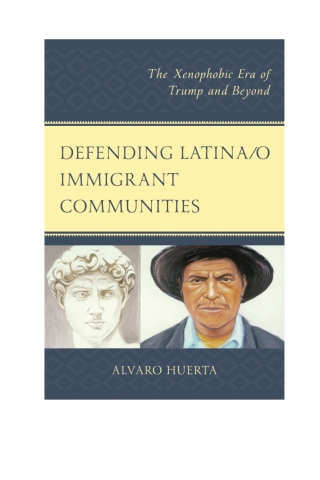 Cover image: Defending Latina/o Immigrant Communities 1st edition 9780761871279