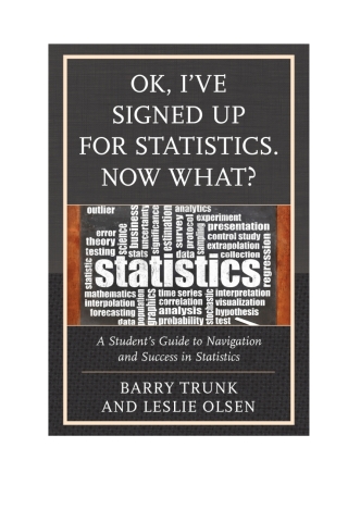 Cover image: OK, I've Signed Up For Statistics. Now What? 1st edition 9780761867593