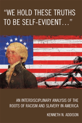 Cover image: 'We Hold These Truths to Be Self-Evident...' 1st edition 9780761843306
